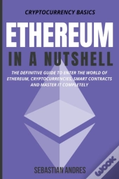 Ethereum In A Nutshell