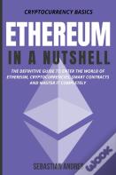 Ethereum In A Nutshell