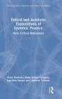 Ethical And Aesthetic Explorations Of Systemic Practice - Preview