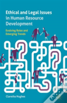 Ethical And Legal Issues In Human Resource Development