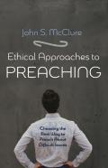 Ethical Approaches To Preaching