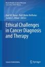 Ethical Challenges In Cancer Diagnosis And Therapy - Preview