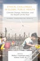 Ethical Challenges In Global Public Health