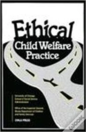 Ethical Child Welfare Practice