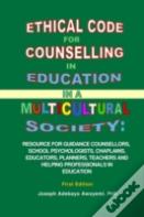 Ethical Code For Counseling In Education In A Multicultural Society
