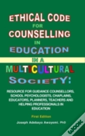 Ethical Code For Counselling In Education In A Multicultural Society