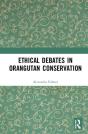 Ethical Debates In Orangutan Conservation - Preview