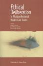 Ethical Deliberation In Multiprofessional Health Care Teams - Preview