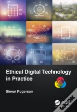 Ethical Digital Technology In Practice