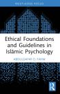Ethical Foundations And Guidelines In Islamic Psychology - Preview