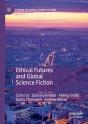 Ethical Futures And Global Science Fiction - Preview