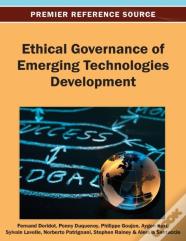 Ethical Governance Of Emerging Technologies Development