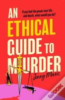 Ethical Guide To Murder