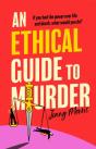 Ethical Guide To Murder - Preview