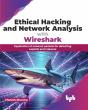 Ethical Hacking And Network Analysis With Wireshark - Preview