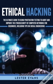 Capa do artigo Ethical Hacking: The Ultimate Guide To U