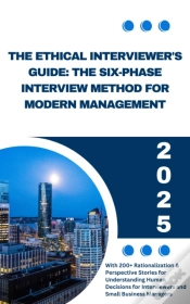 Capa do artigo Ethical Interviewers Guide: The Six Phase Interview Method For Modern Management