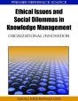 Ethical Issues And Social Dilemmas In Knowledge Management - Preview