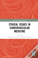 Ethical Issues In Cardiovascular Medicine