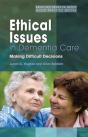 Ethical Issues In Dementia Care - Preview