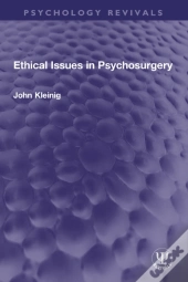 Ethical Issues In Psychosurgery