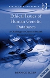 Ethical Issues Of Human Genetic Databases