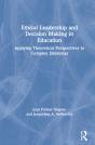 Ethical Leadership And Decision Making In Education - Preview