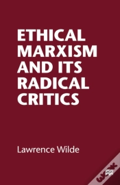 Capa do artigo Ethical Marxism And Its Radical Critics