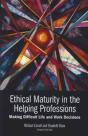Ethical Maturity In The Helping Professions - Preview