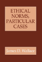 Ethical Norms, Particular Cases - Preview