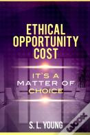 Ethical Opportunity Cost
