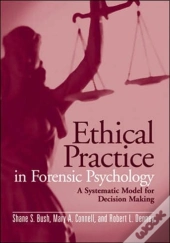 Ethical Practice In Forensic Psychology