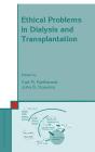 Ethical Problems In Dialysis And Transplantation - Preview