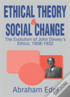 Ethical Theory And Social Change
