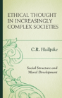 Ethical Thought In Increasingly Complex Societies - Preview