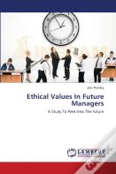 Ethical Values In Future Managers