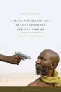 Ethics And Aesthetics In Contemporary African Cinema - Preview