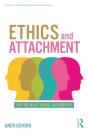 Ethics And Attachment - Preview