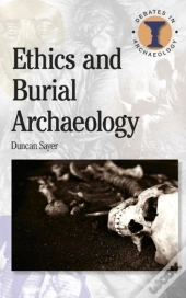 Ethics And Burial Archaeology