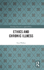 Ethics And Chronic Illness - Preview