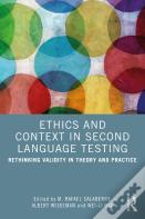 Ethics And Context In Second Language Testing
