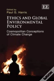 Capa do artigo Ethics And Global Environmental Policy - Cosmopolitan Conceptions Of Climate Change