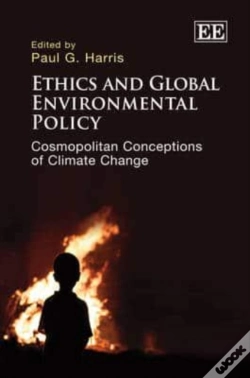 Capa do artigo Ethics And Global Environmental Policy - Cosmopolitan Conceptions Of Climate Change