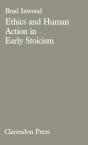 Ethics And Human Action In Early Stoicism - Preview