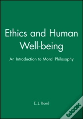 Ethics And Human Well-Being