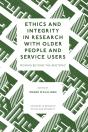 Ethics And Integrity In Research With Older People And Service Users - Preview
