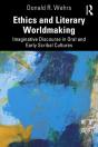 Ethics And Literary Worldmaking - Preview