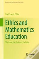 Ethics And Mathematics Education