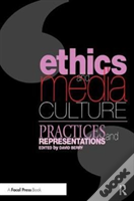Ethics And Media Culture: Practices And Representations