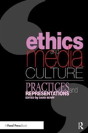 Ethics And Media Culture: Practices And Representations - Preview